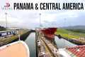 Panama Canal and Central America