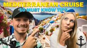 Top 10 MUST KNOW Mediterranean Cruise Tips 2024