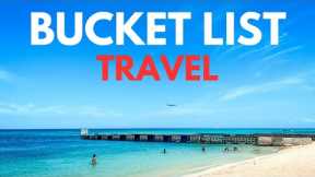 Best Travel Destinations in The World - 2024 Bucket List