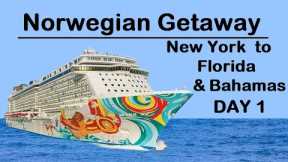 Norwegian Getaway - Day 1: Embarkation - Cruise From New York to Florida & Bahamas