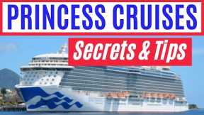 PRINCESS CRUISE SECRETS: Top 10 Tips and Tricks for Cruising with Princess Cruises