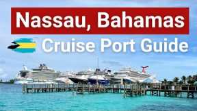 ULTIMATE Nassau Bahamas Cruise Port Guide | Best Things to Do in Nassau (4K)