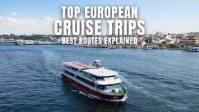 Unlocking Europe's Best: The Ultimate Cruise Routes