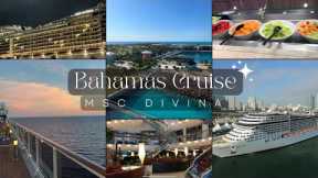 CRUISE TO THE BAHAMAS | MSC Divina Ship Tour | Nassau, Bahamas | Ocean Cay | Part 1