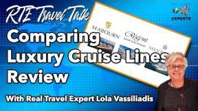 Top 3 Luxury Cruise Lines Comparison | Choosing the correct ship for you