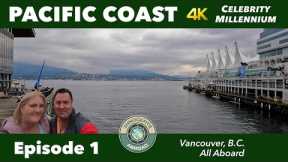 Celebrity Cruises | Pacific Coastal Vlog Ep. 1 | Celebrity Millennium