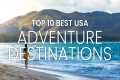 Adventure Travel Destinations 2023 |