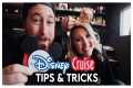 Disney Cruise Tips & Tricks! //