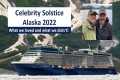 Celebrity Solstice Alaska Review 2022 