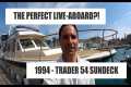 Trader 54 Walkthrough Yacht Tour - Is 