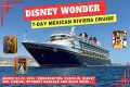 DISNEY WONDER : 7-DAY MEXICAN RIVIERA 