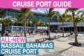 2024 Update: Nassau (Bahamas) Cruise