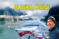 Alaska Cruise Review: Seward to