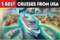 The 5 BEST Cruise Destinations from