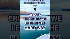 These are 5 Alaska cruise tips that we learned the hard way! #cruise #shorts