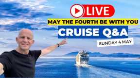 LIVE CRUISE Q&A: Sunday May 4 at 5pm UK / Noon ET / 9am PT