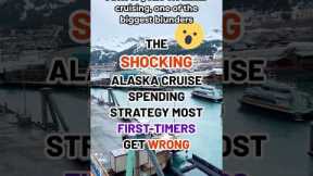 Here's our CONTROVERSIAL Alaska cruise spending strategy. Do you agree? #cruise #shorts