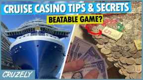 14 Cruise Casino Tips, Secrets & Things to Know