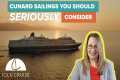 Cunard sailings you should SERIOUSLY